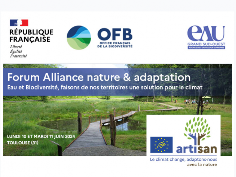 Forum Alliance nature & adaptation : Eau et Biodiversité, faisons de nos territoires une solution pour le climat