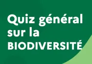 Quiz - La biodiversité