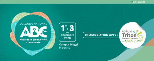Colloque national des Atlas de la biodiversité communale (ABC), du 1er au 3 décembre 2026 au Campus Biaggi de Marseille en association avec le Forum Triton Trames & intercos